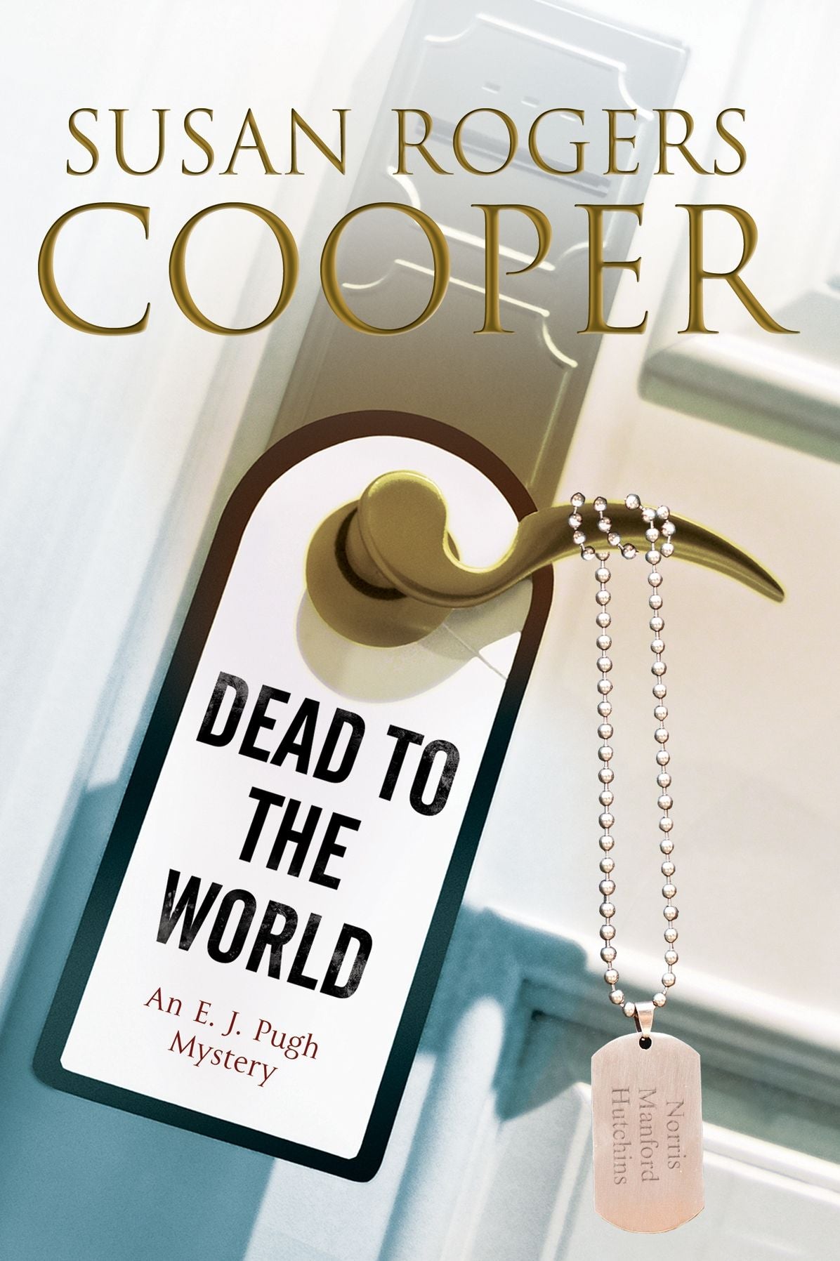 Dead to the World: An E.J. Pugh mystery set in the Texas hills