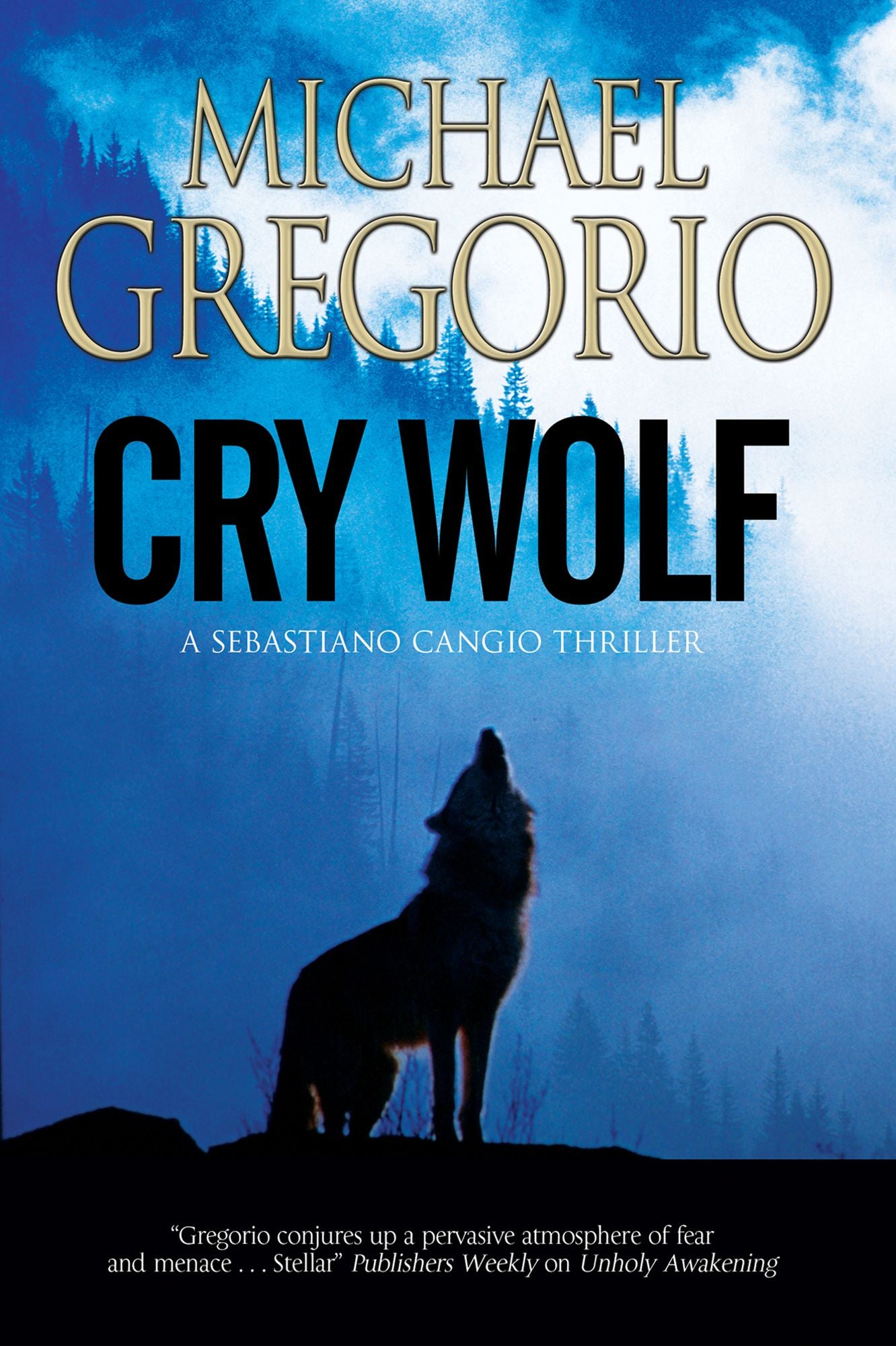Cry Wolf: A Mafia thriller set in rural Italy