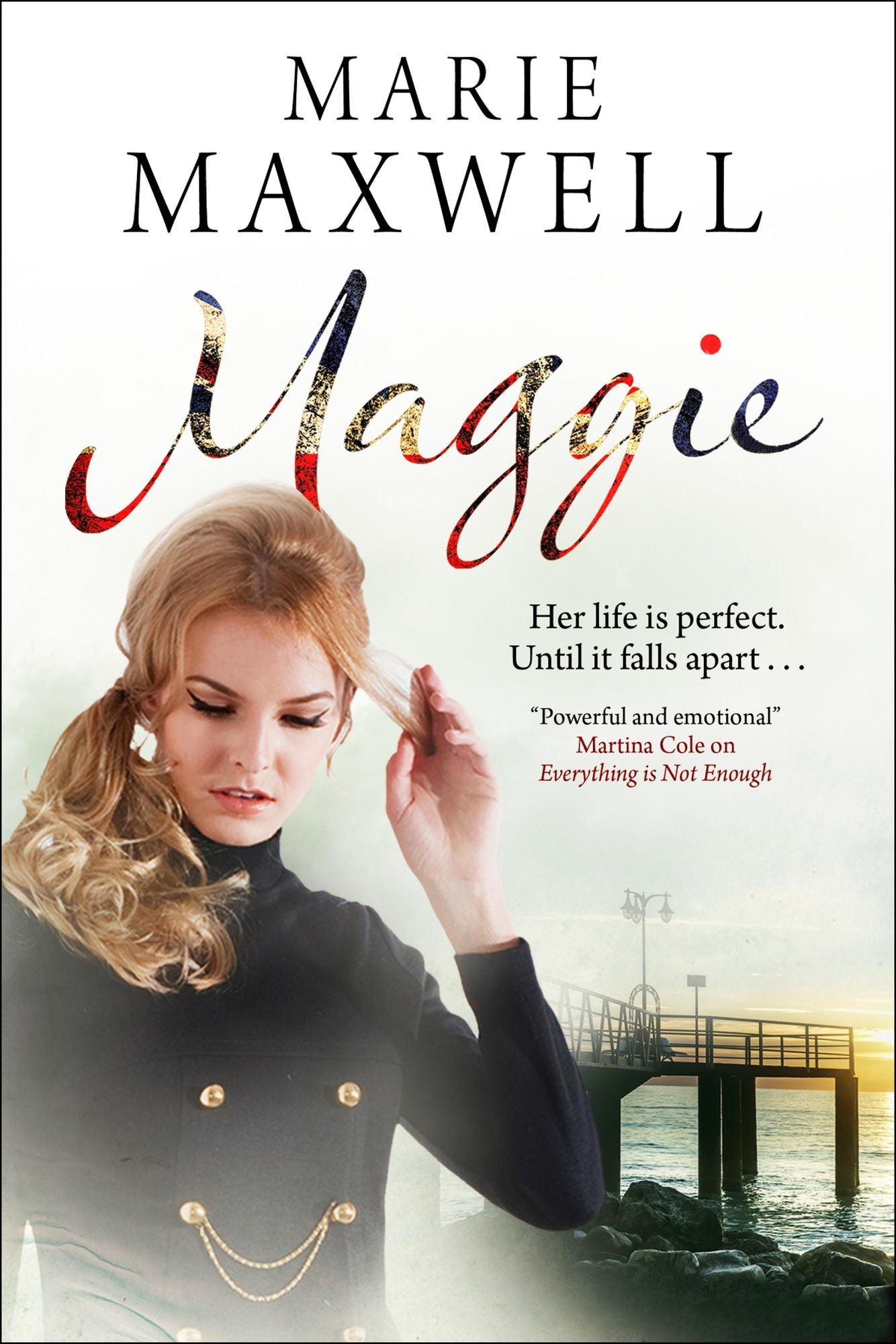 Maggie: A gripping saga set in the swinging sixties