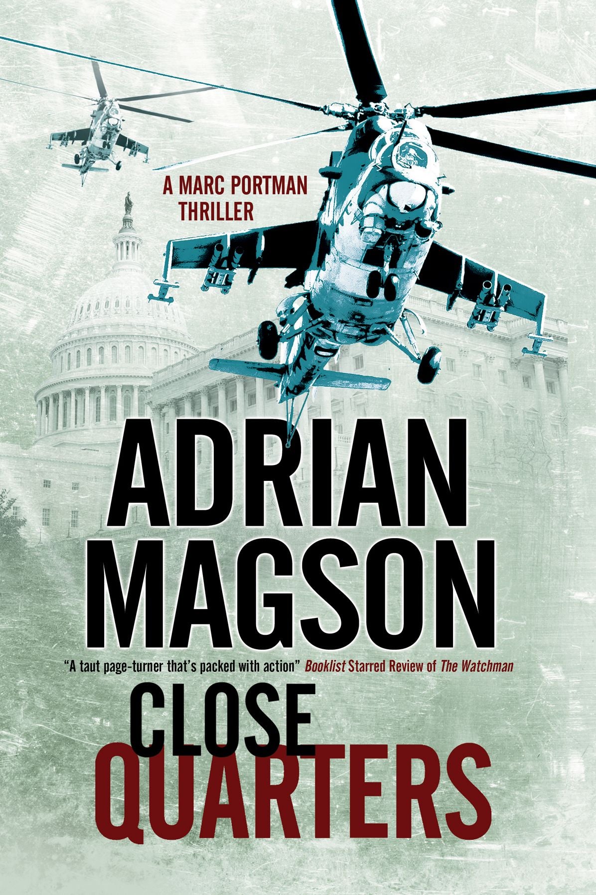 Close Quarters: A spy thriller set in Washington DC and Ukraine