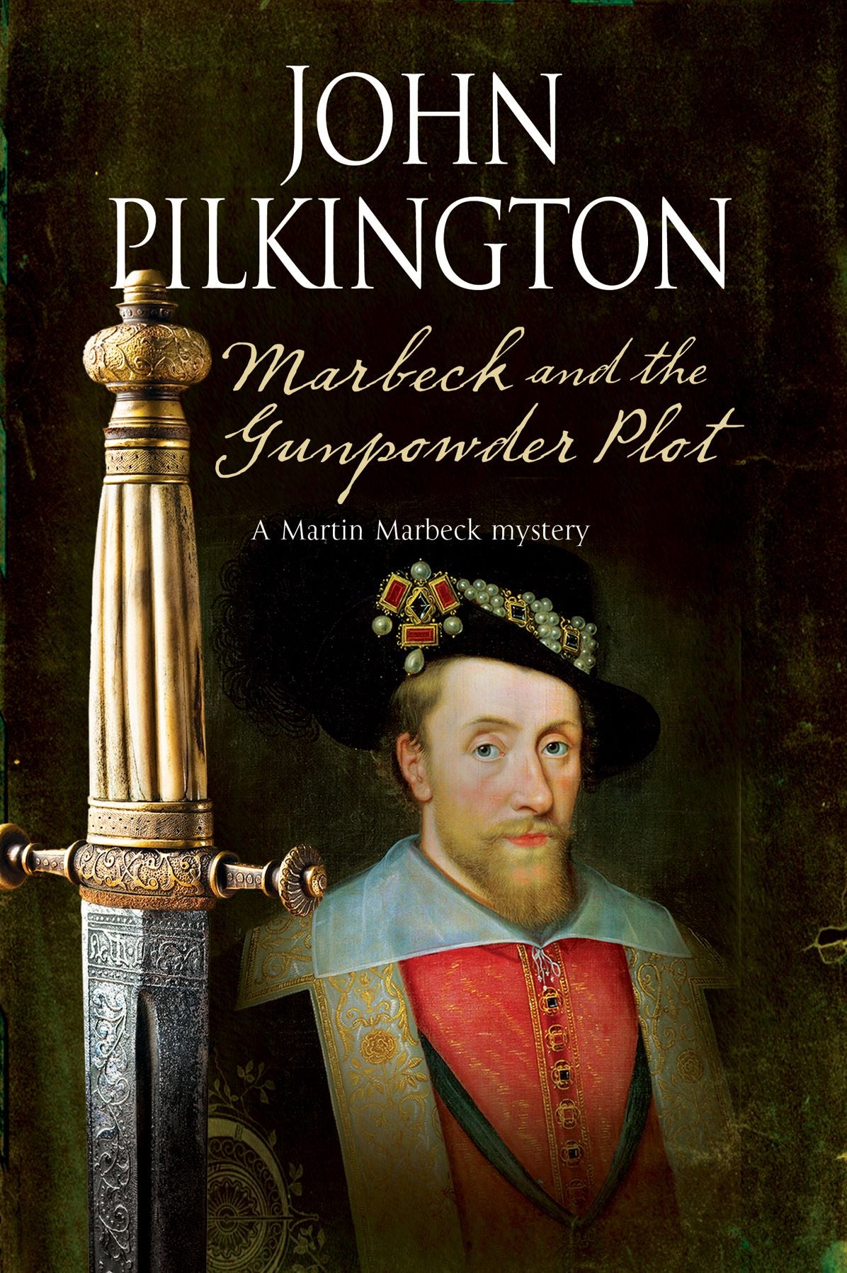 Marbeck and the Gunpowder Plot: A 17th century historical mystery