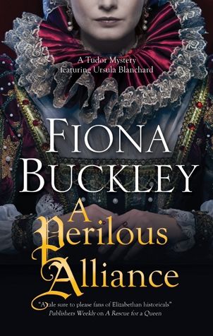 A Perilous Alliance: A Tudor mystery