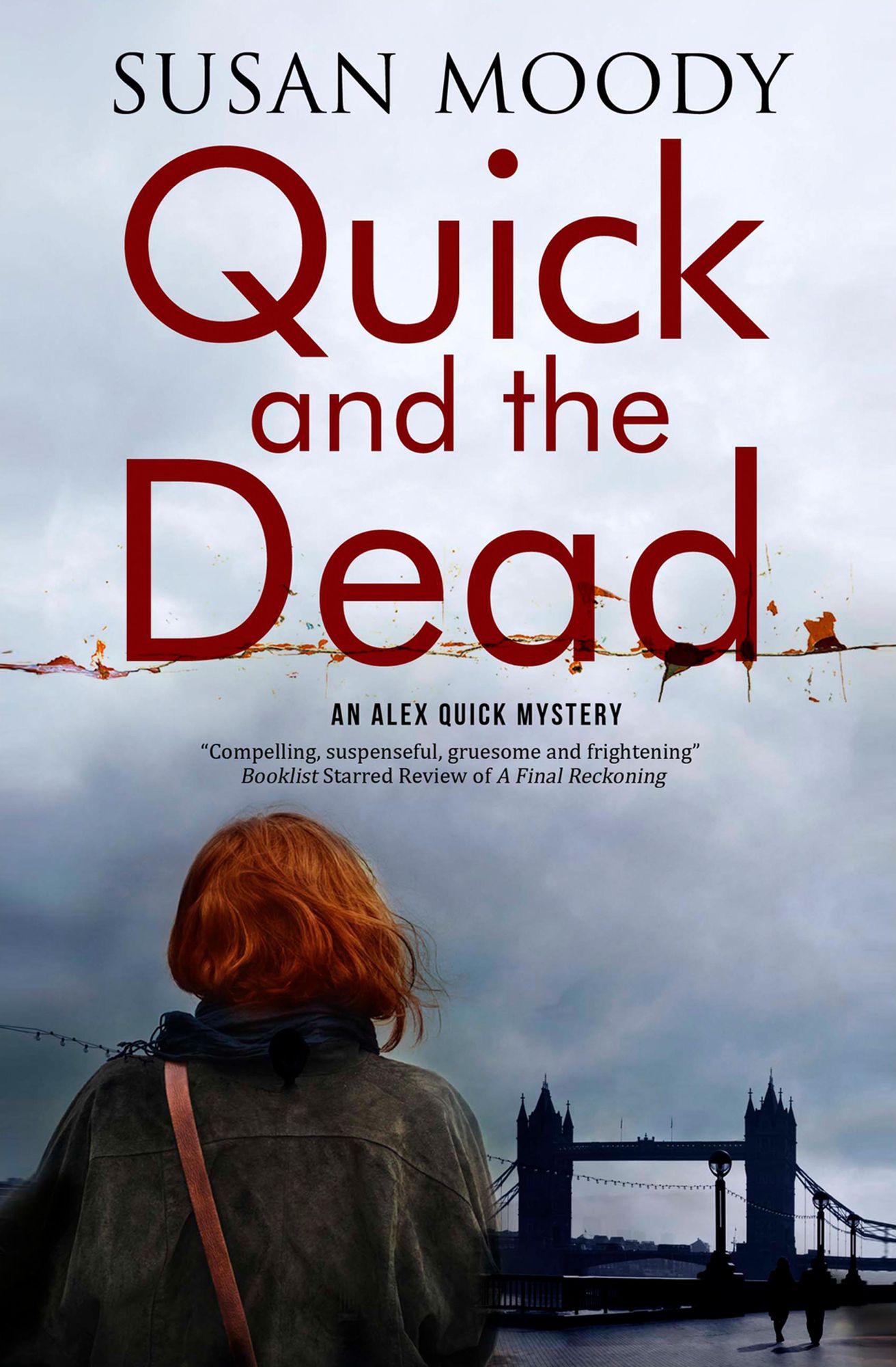 Quick and the Dead: A contemporary British mystery