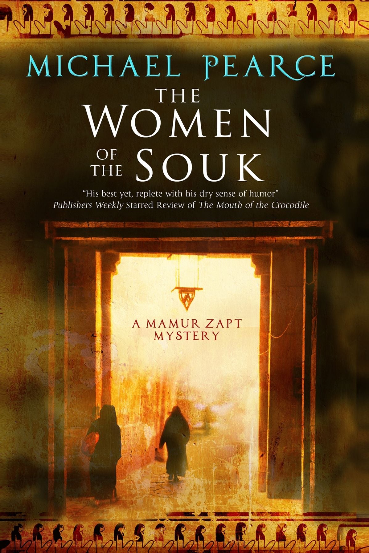 The Women of the Souk: A mystery set in pre-World War I Egypt
