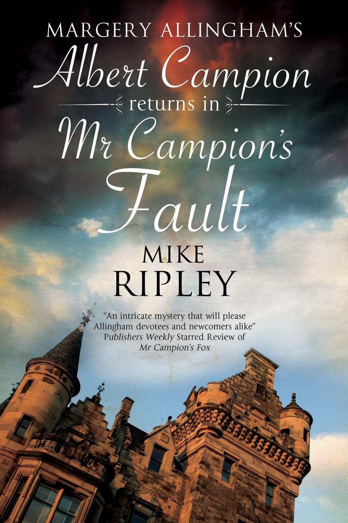 Mr Campion's Fault: Margery Allingham's Albert Campion's new mystery