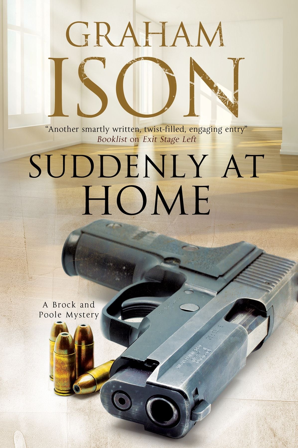 Suddenly at Home: A Brock and Poole police procedural