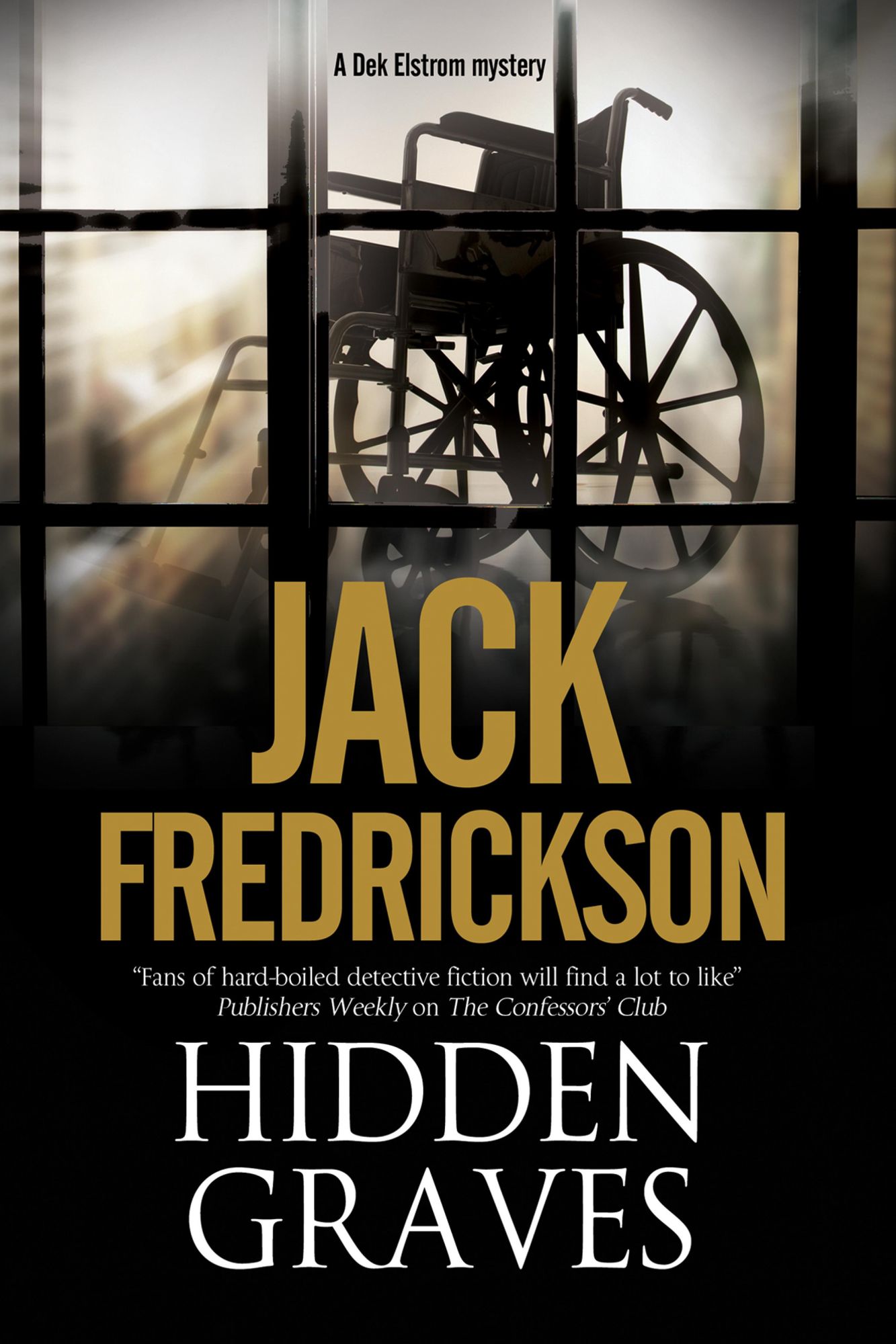 Hidden Graves: A PI mystery set in Chicago