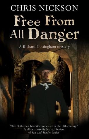 Free from all Danger: An 18th century police procedural