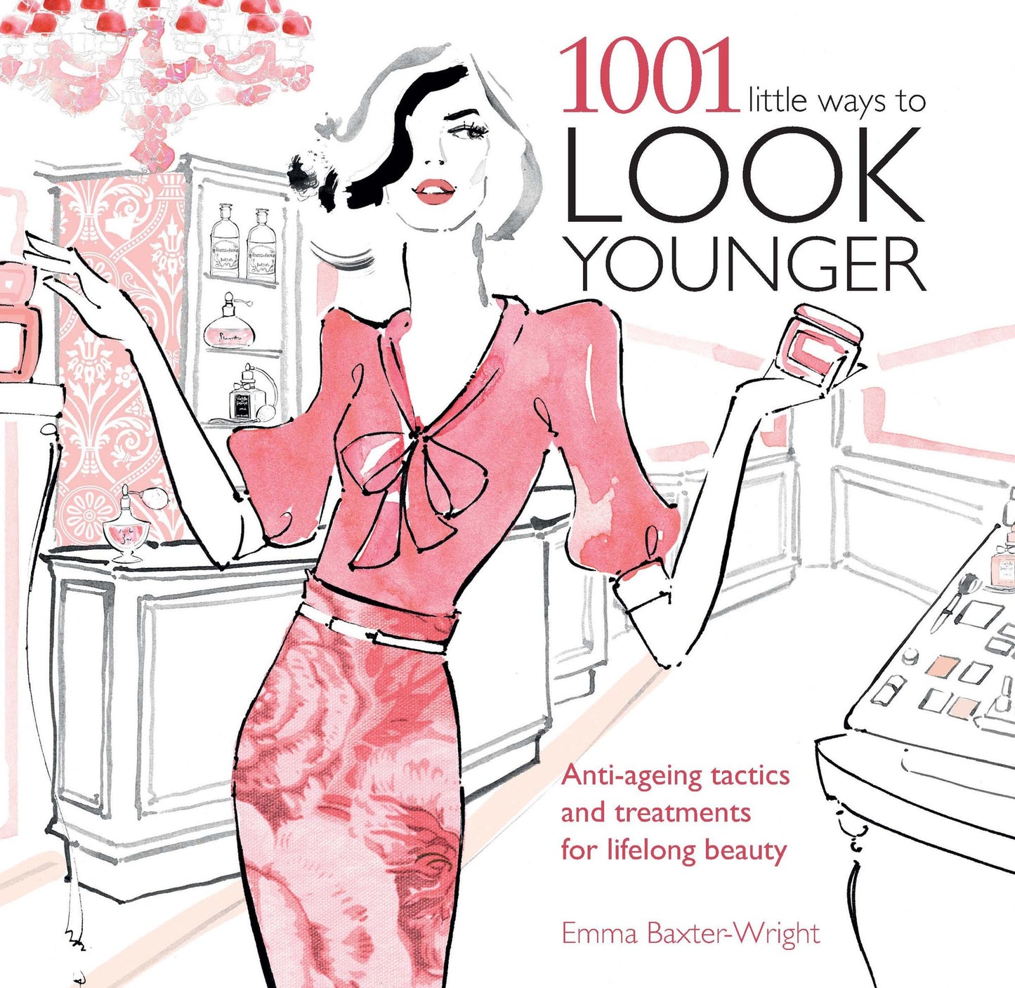 1001 Little Ways to Look Younger