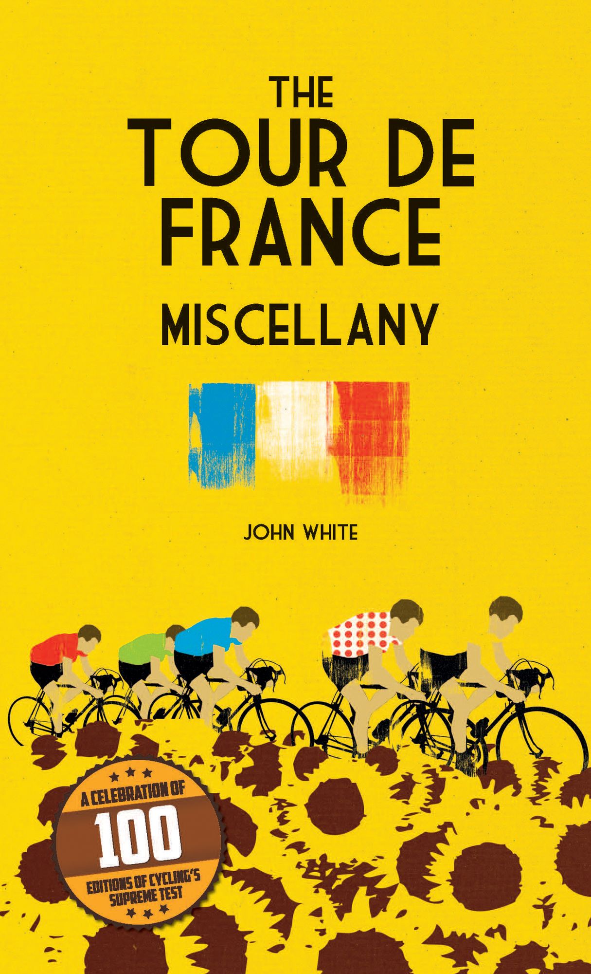 The Tour de France Miscellany