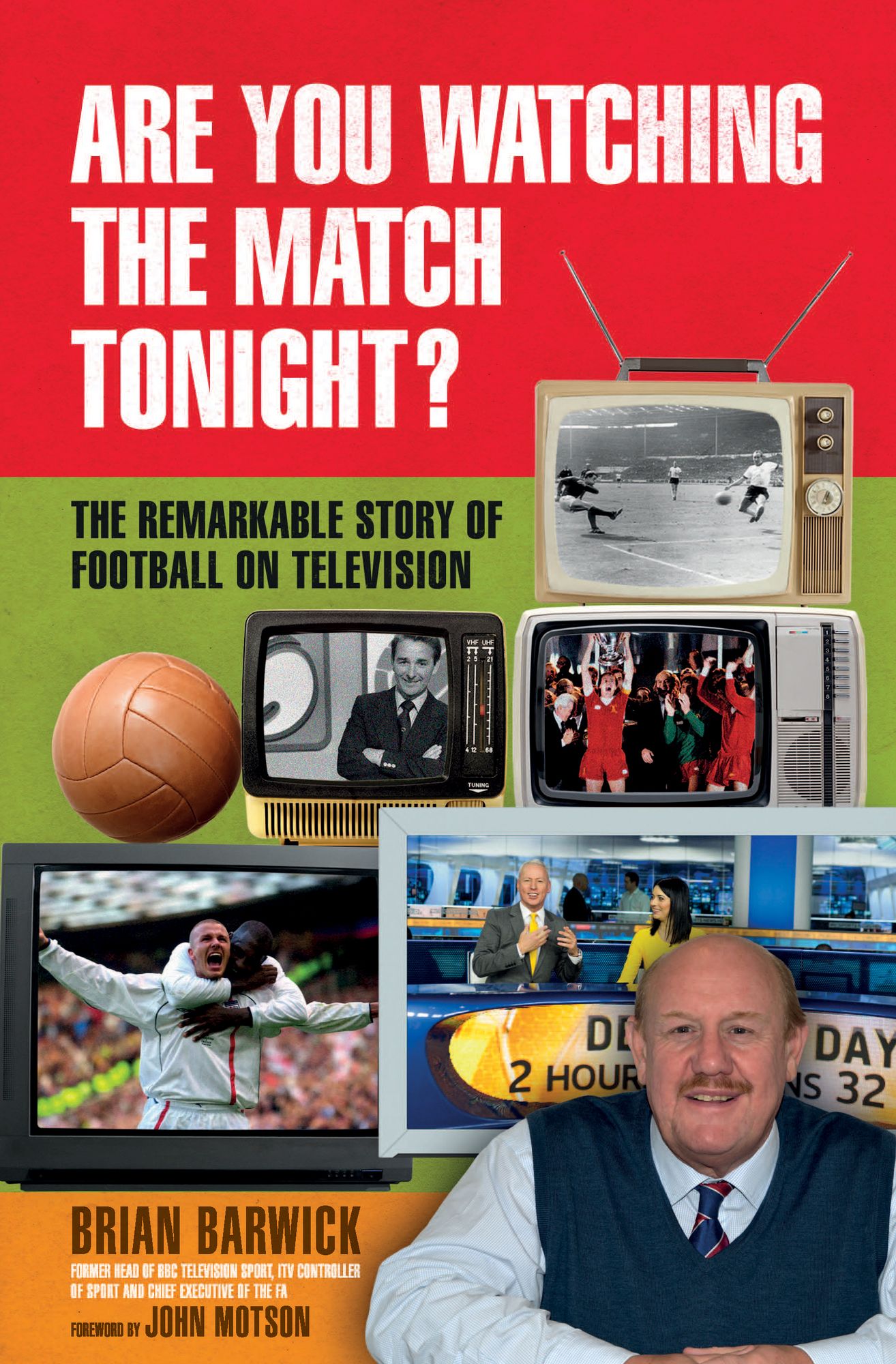 Brain Barwick : Are You Watching the Match Tonight?