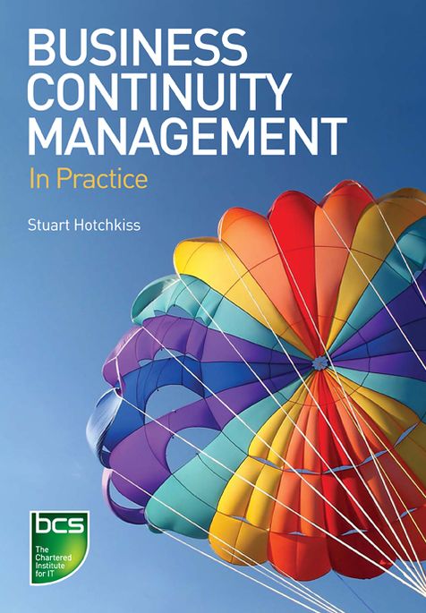 Business Continuity Management: In Practice