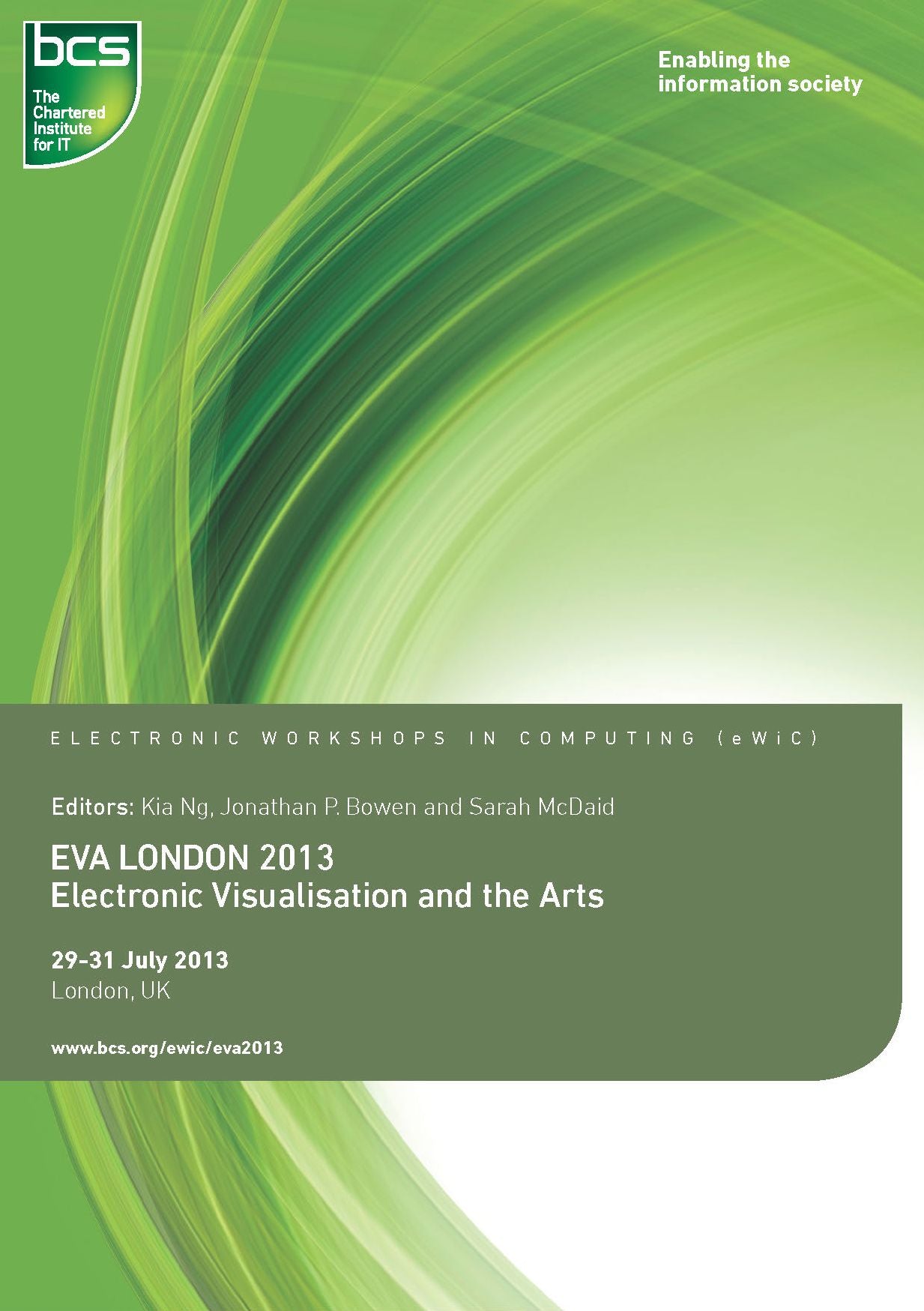 EVA London 2013: Electronic Visualisation and the Arts
