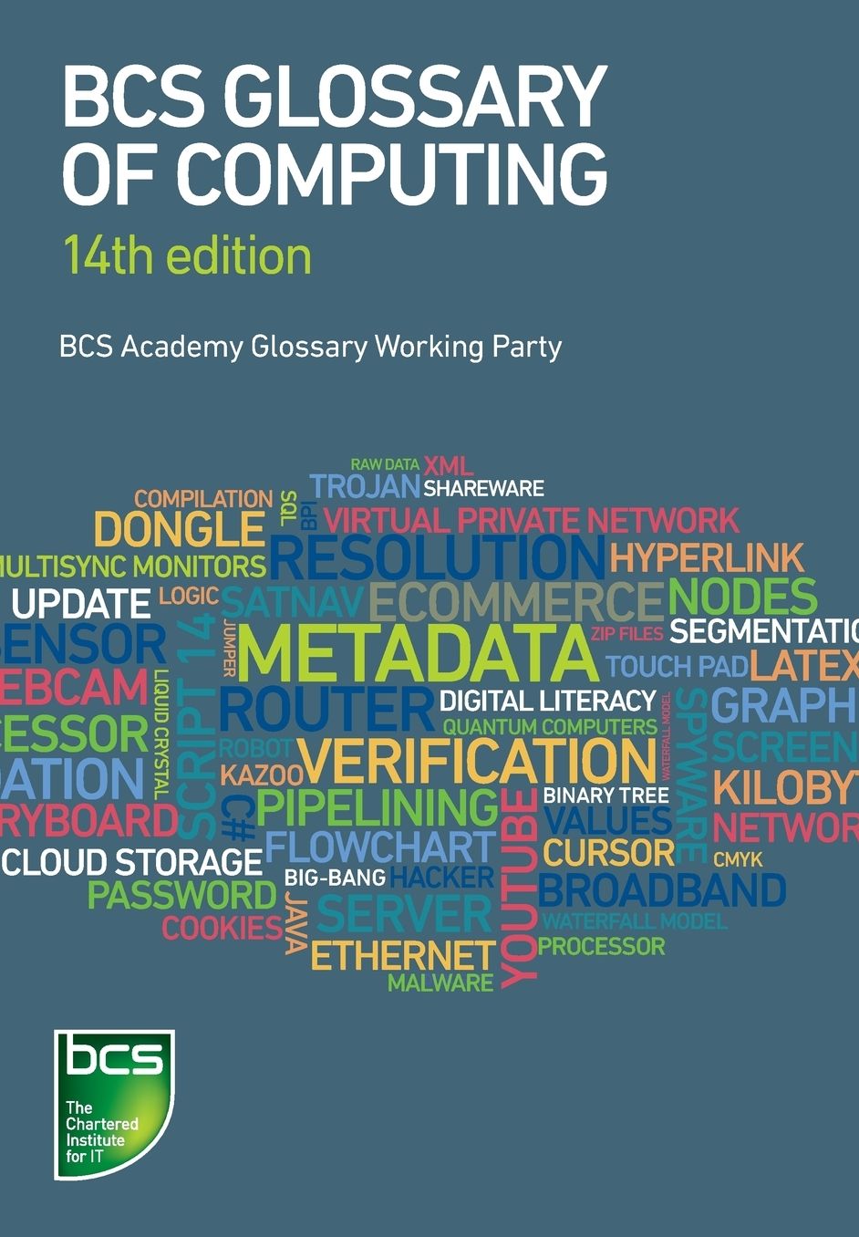 BCS Glossary of Computing - 14th edition