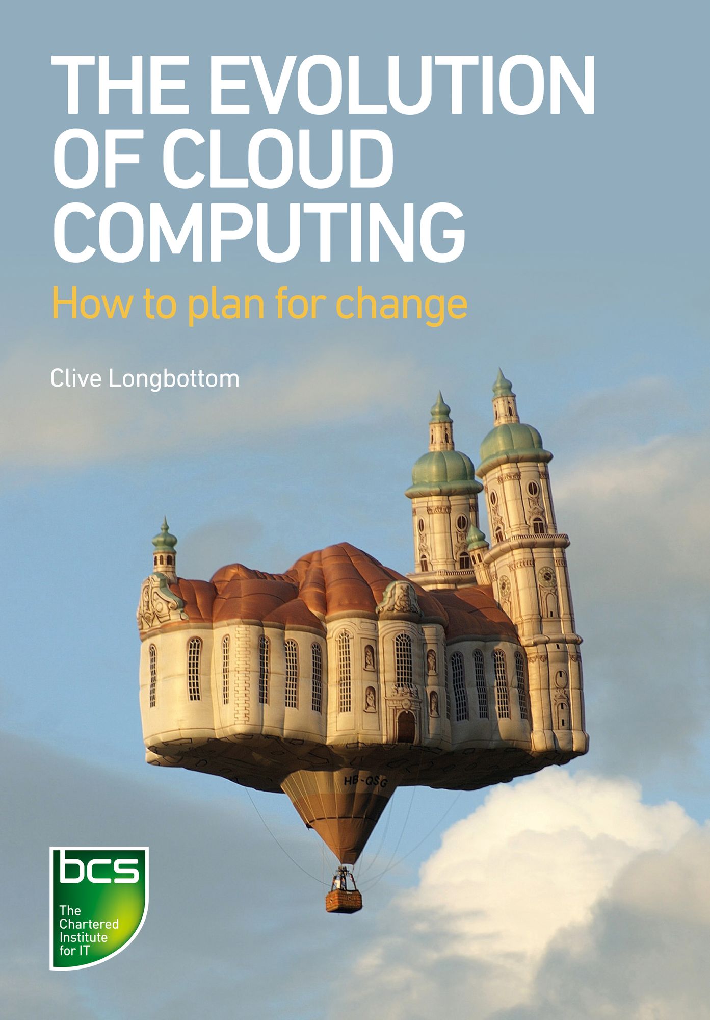 The Evolution of Cloud Computing: How to plan for change