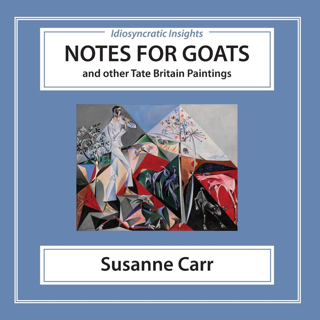 Notes for Goats: And Other Tate Britain Paintings