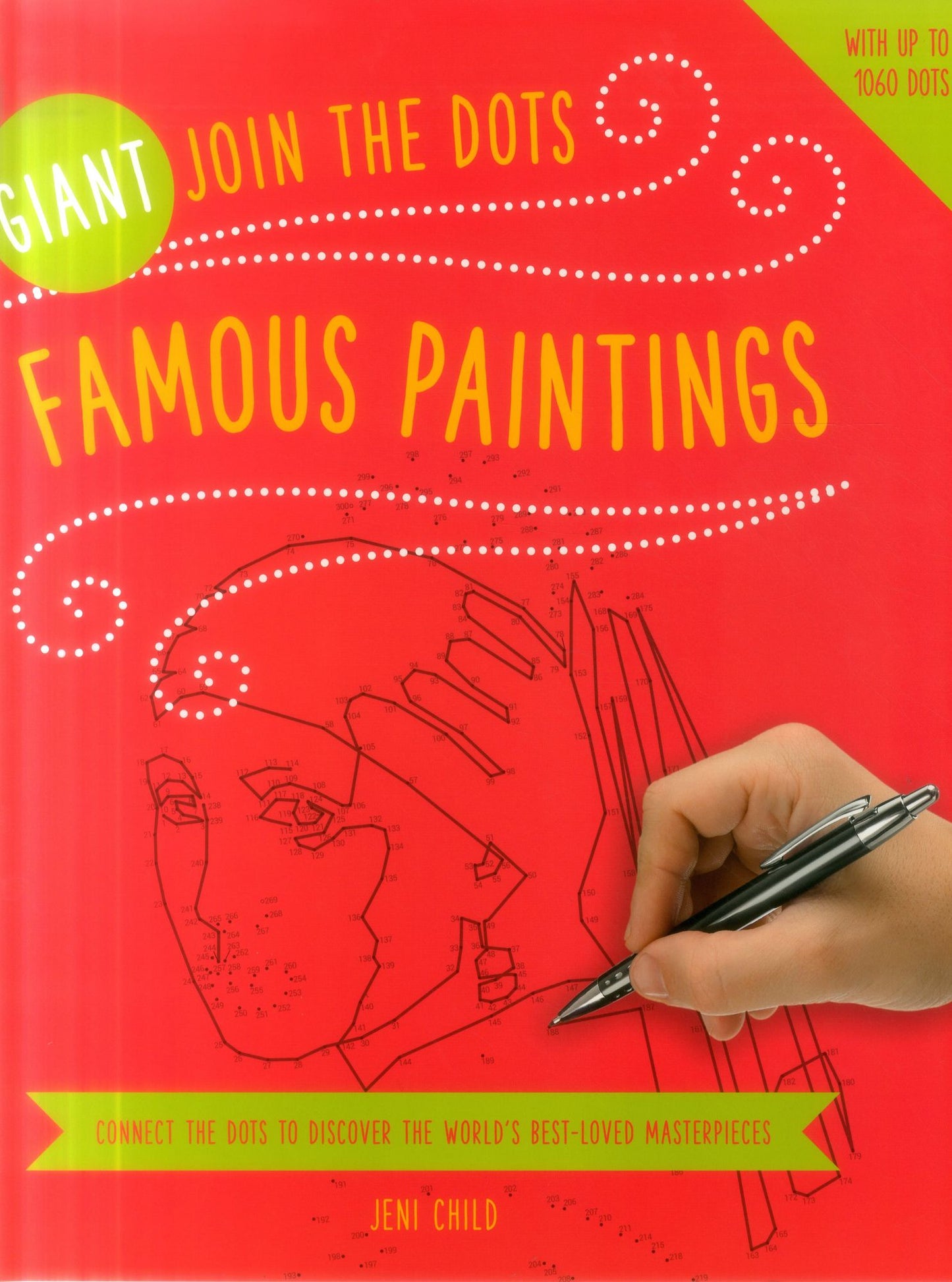 Giant Join the Dots: Famous Paintings: Connect The Dots To Reveal The World's Best-Loved Masterpieces