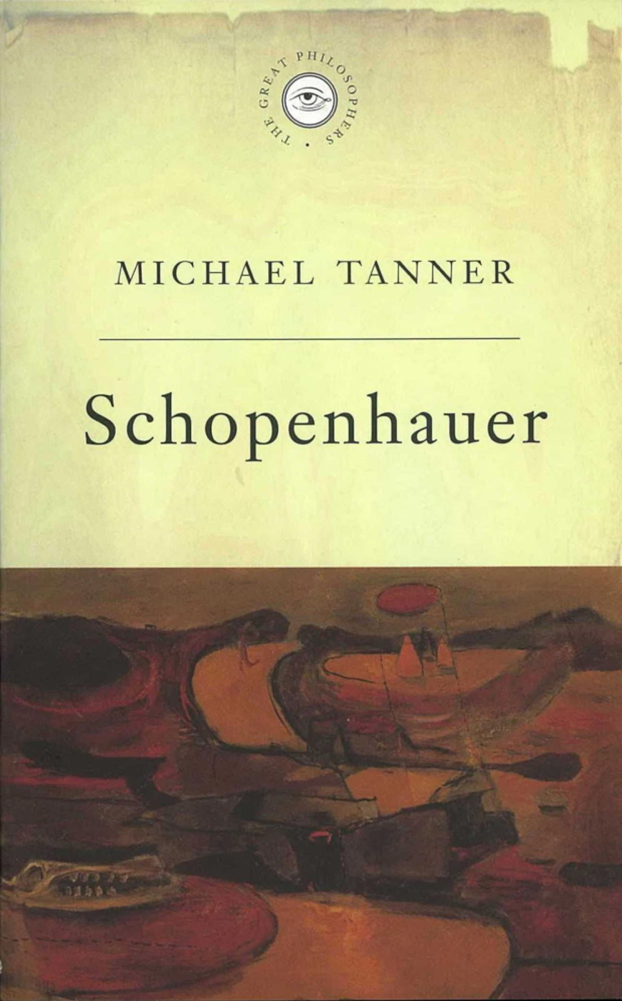The Great Philosophers: Schopenhauer
