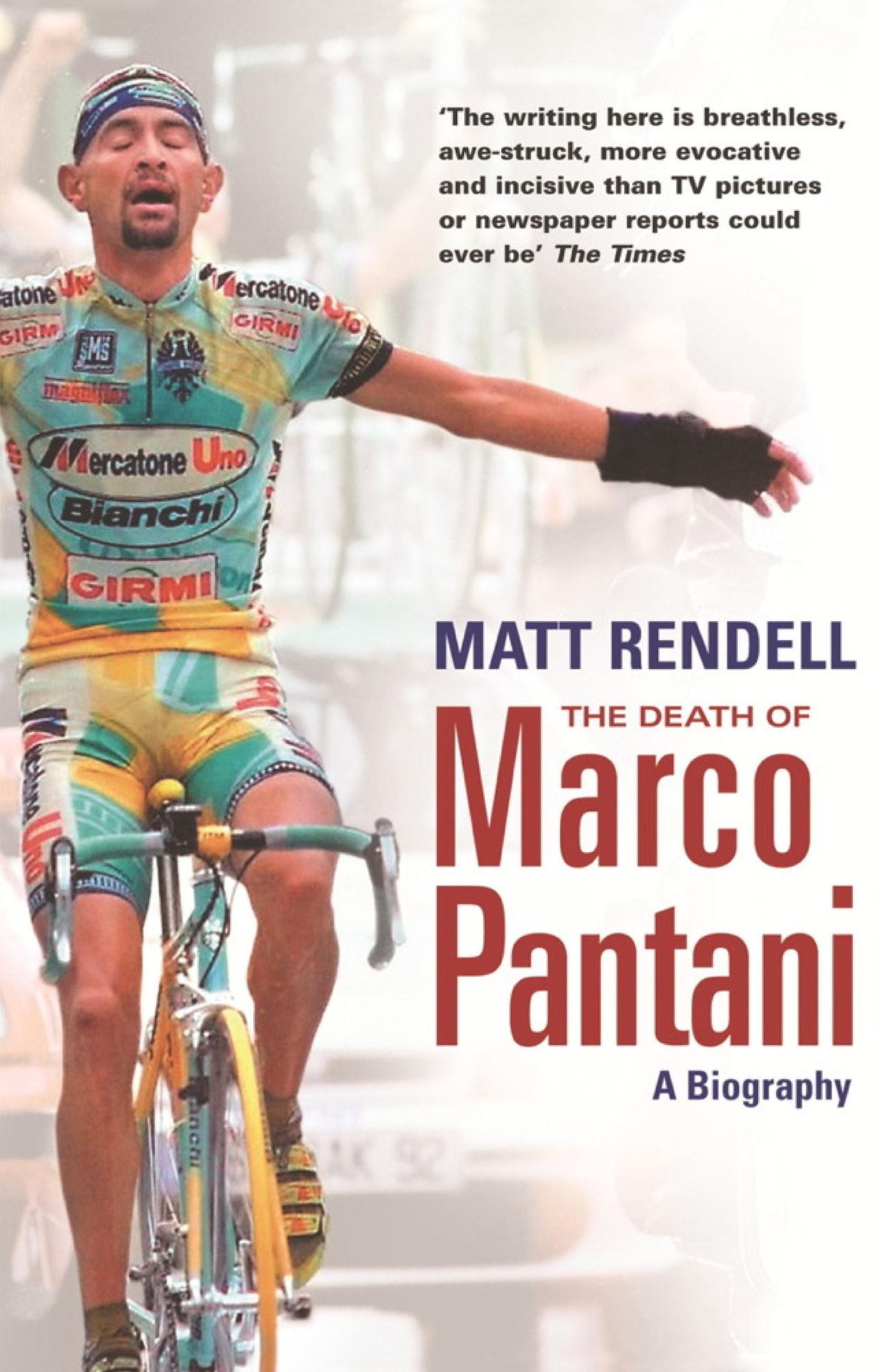 The Death of Marco Pantani: A Biography