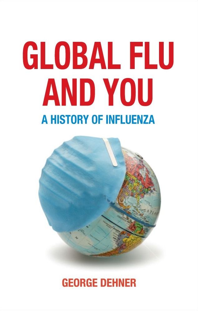 Global Flu and You: A History of Influenza