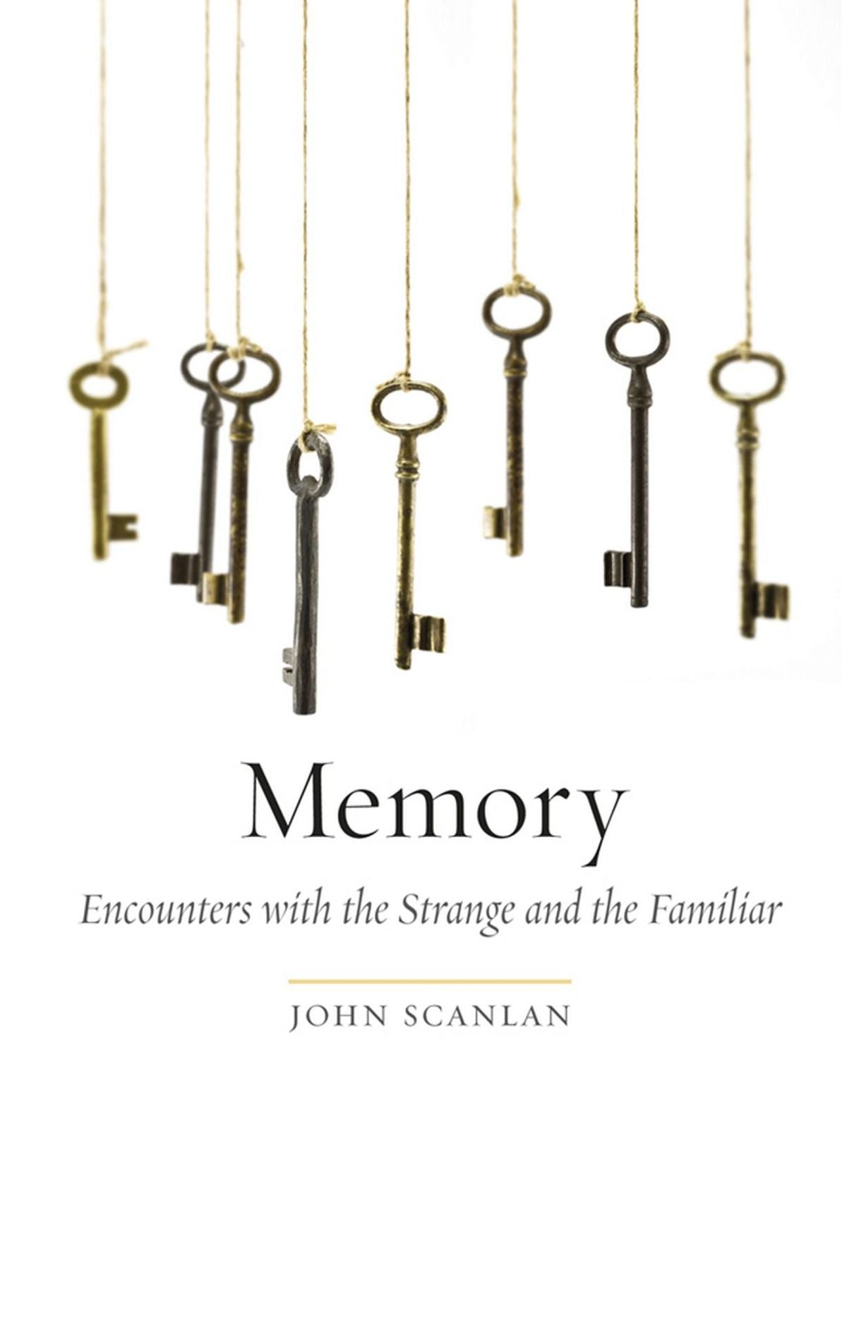 Memory: Encounters with the Strange and the Familiar