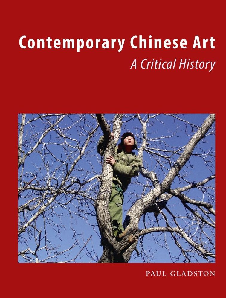 Contemporary Chinese Art: A Critical History