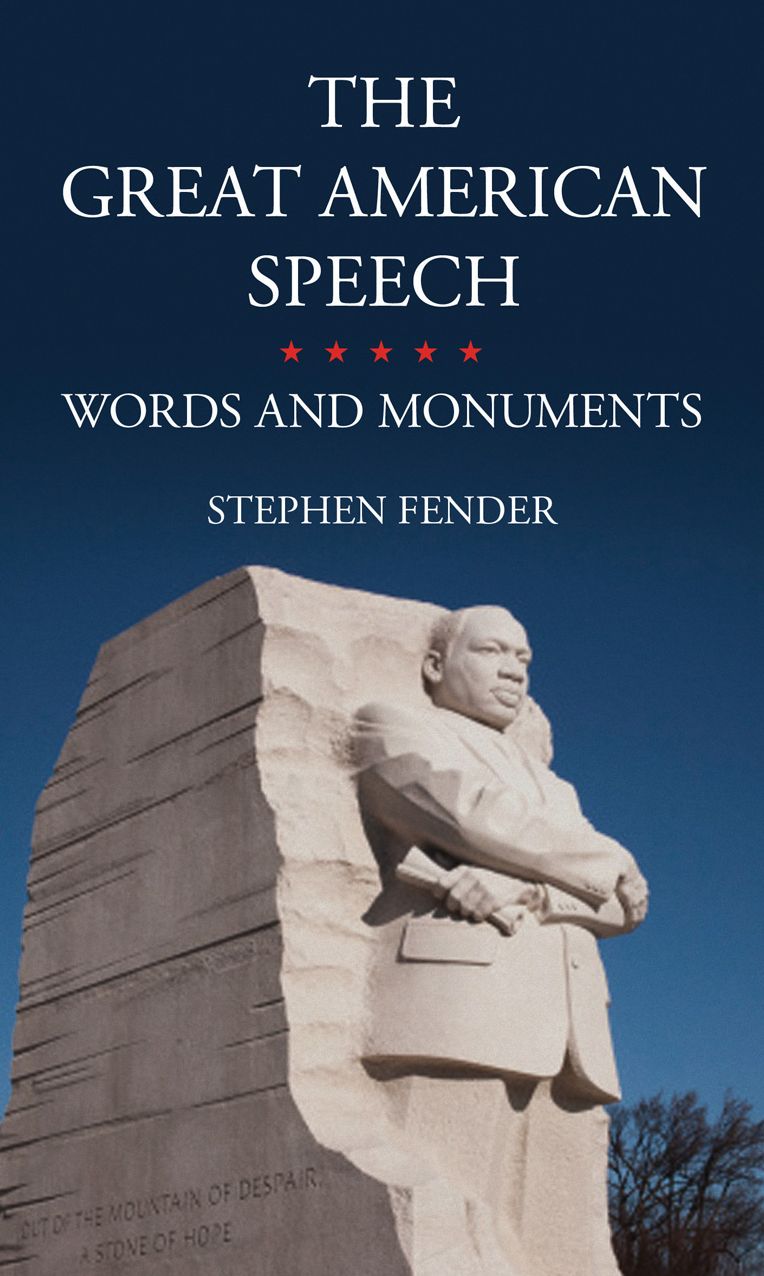 The Great American Speech: Words and Monuments