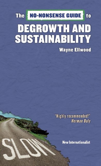 The No-Nonsense Guide to Degrowth and Sustainability