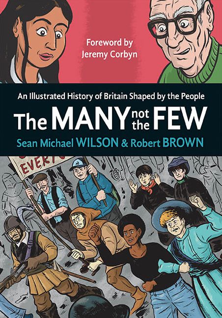 The Dream of Us All: An Illustrated Labour History