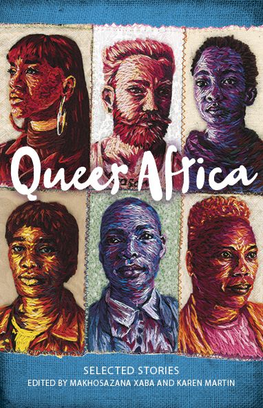 Queer Africa: New and Collected Fiction