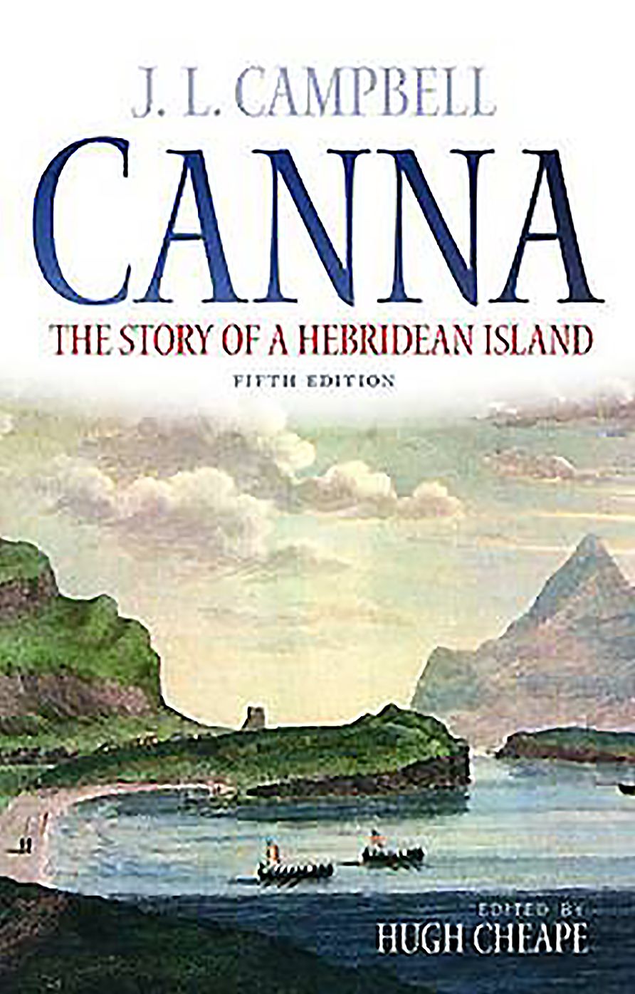 Canna: The Story of a Hebridean Island
