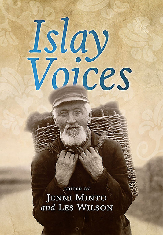 'S Ann An Ile: Islay Voices