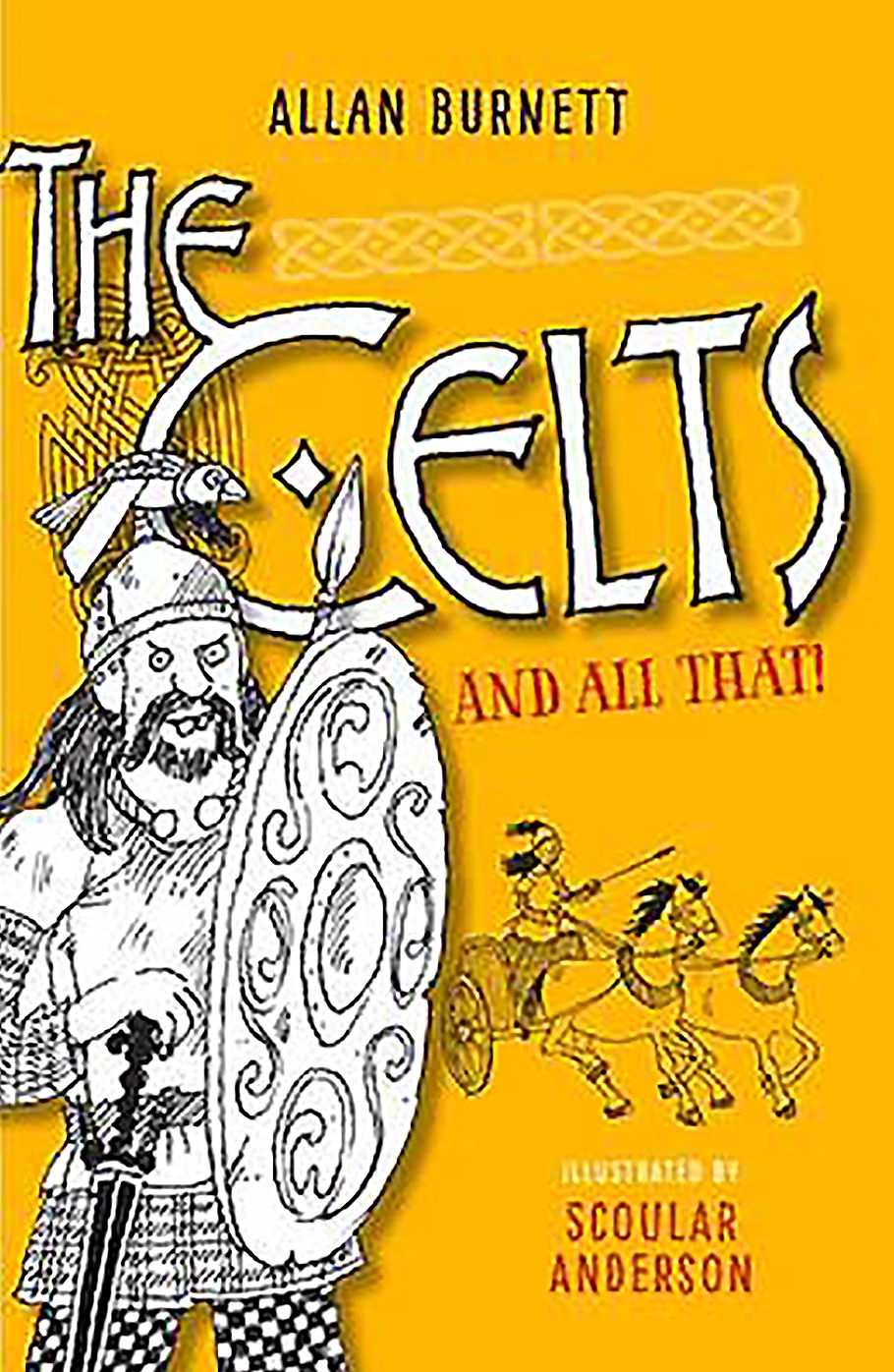 The Celts and All That