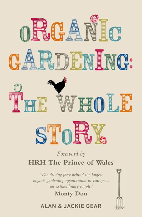 Organic Gardening: The Whole Story