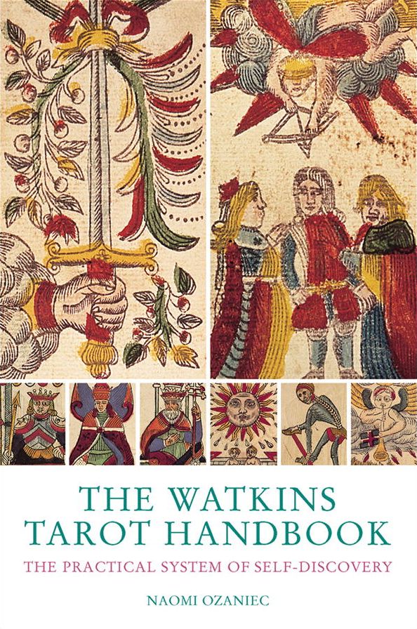 The Watkins Tarot Handbook: The Practical System of Self-discovery