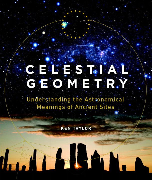 Celestial Geometry: Understanding the Astronomical Meanings of Ancient Sites