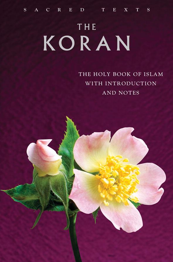 The Koran: The Holy Book of Islam with Introduction and Notes