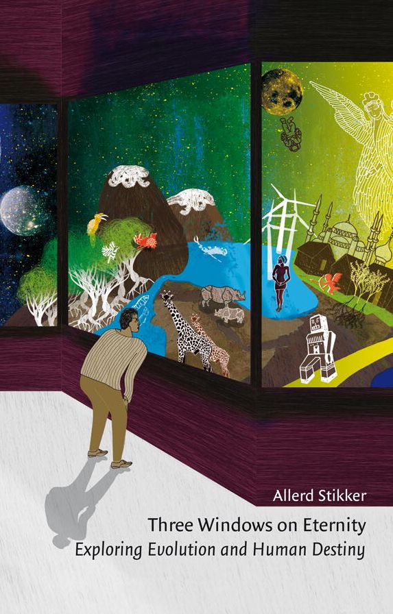 Three Windows on Eternity: Exploring Evolution and Human Destiny