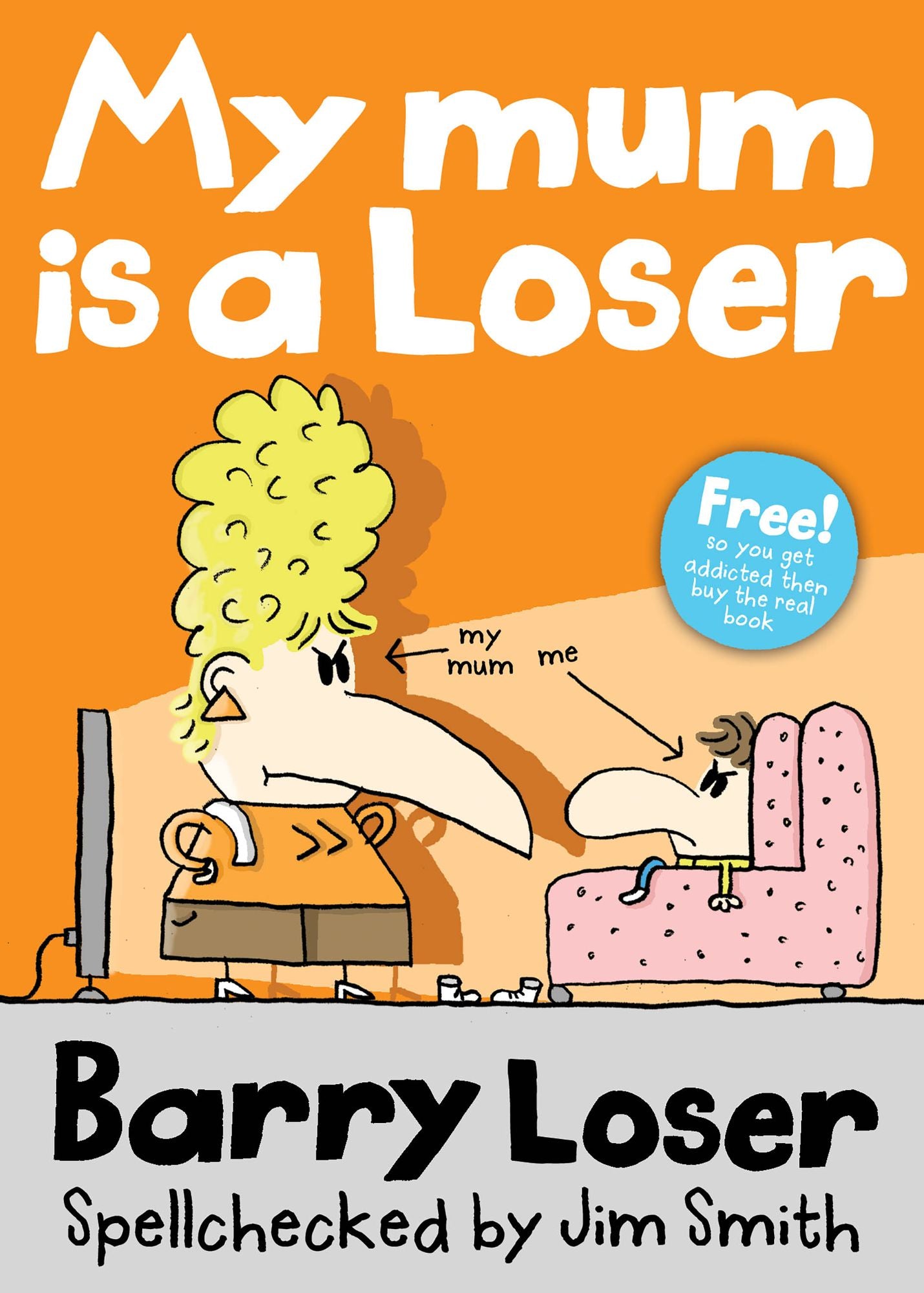 Barry Loser: My Mum is a Loser