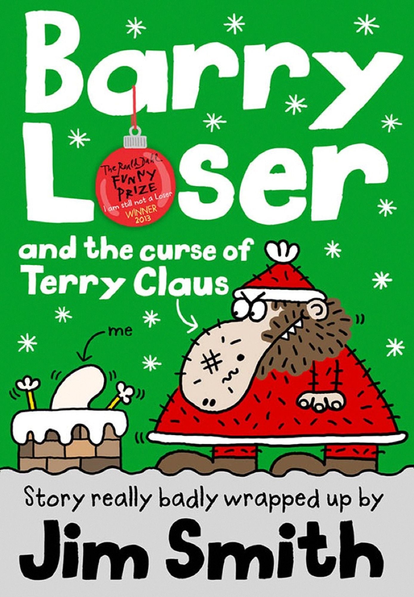 Barry Loser and the curse of Terry Claus