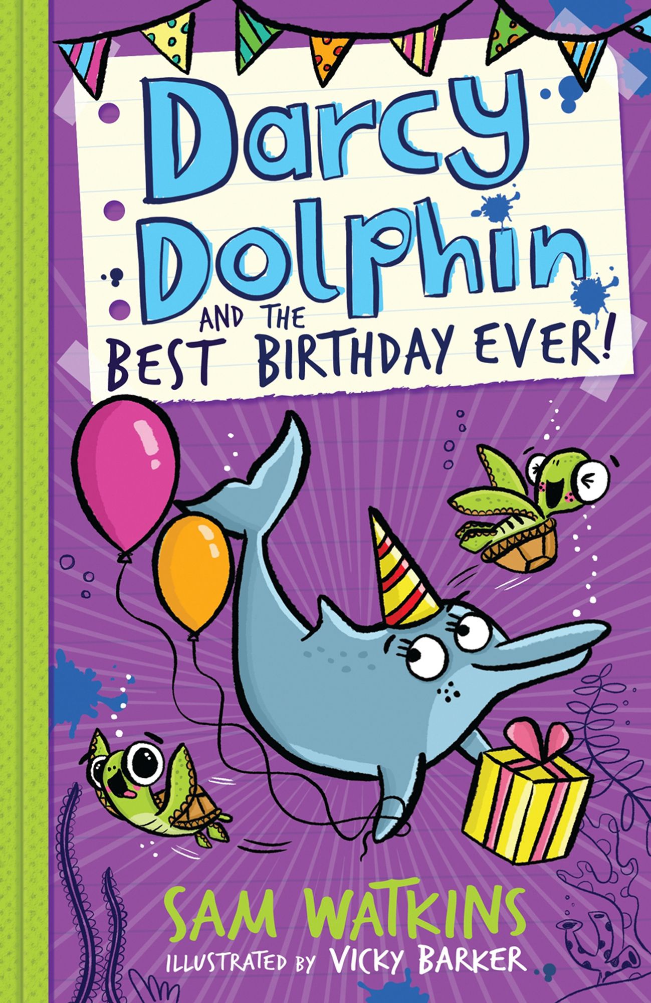 Darcy Dolphin and the Best Birthday Ever! (Darcy Dolphin)