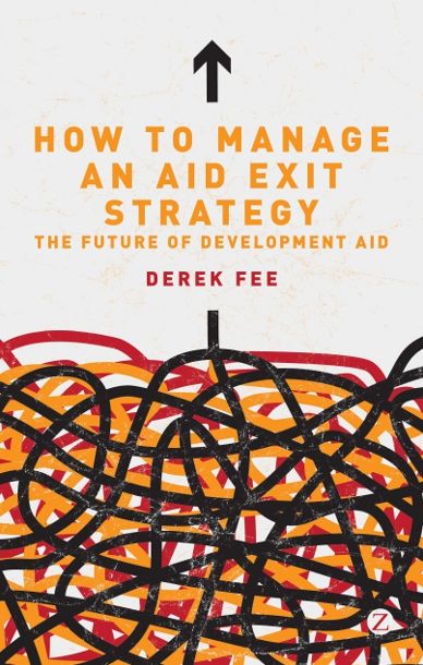 How to Manage an Aid Exit Strategy: The Future of Development Aid