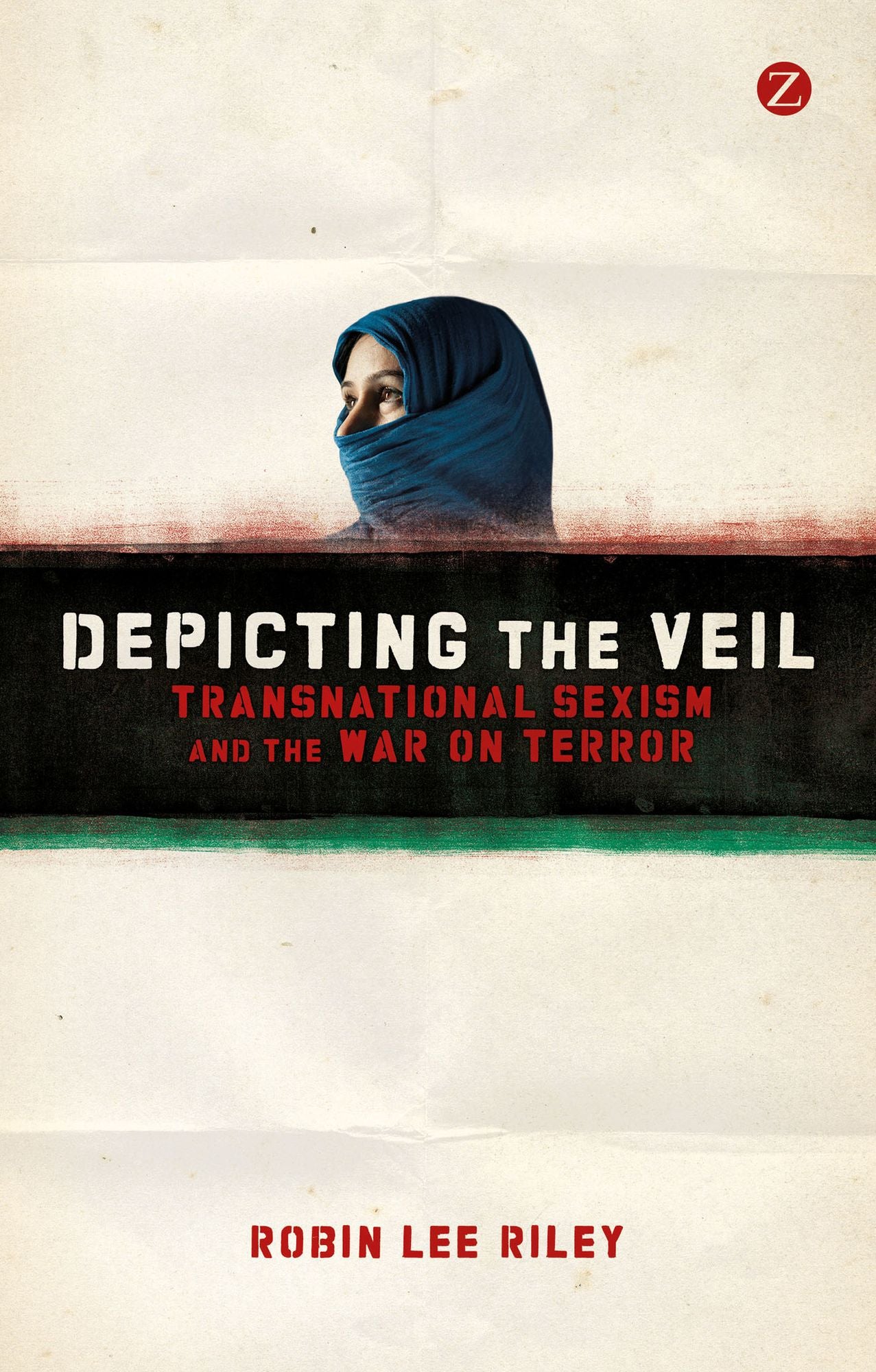 Depicting the Veil: Transnational Sexism and the War