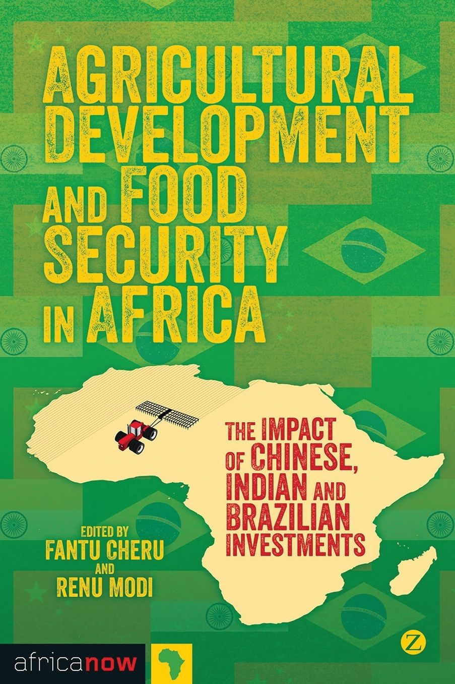 Agricultural Development and Food Security in Africa: The Impact of Chinese, Indian and Brazilian Investments