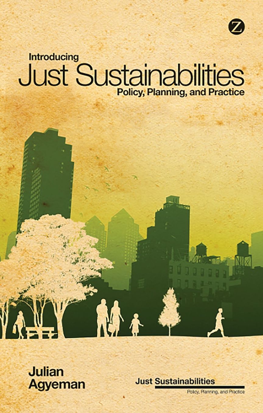 Introducing Just Sustainabilities: Policy, Planning and Practice