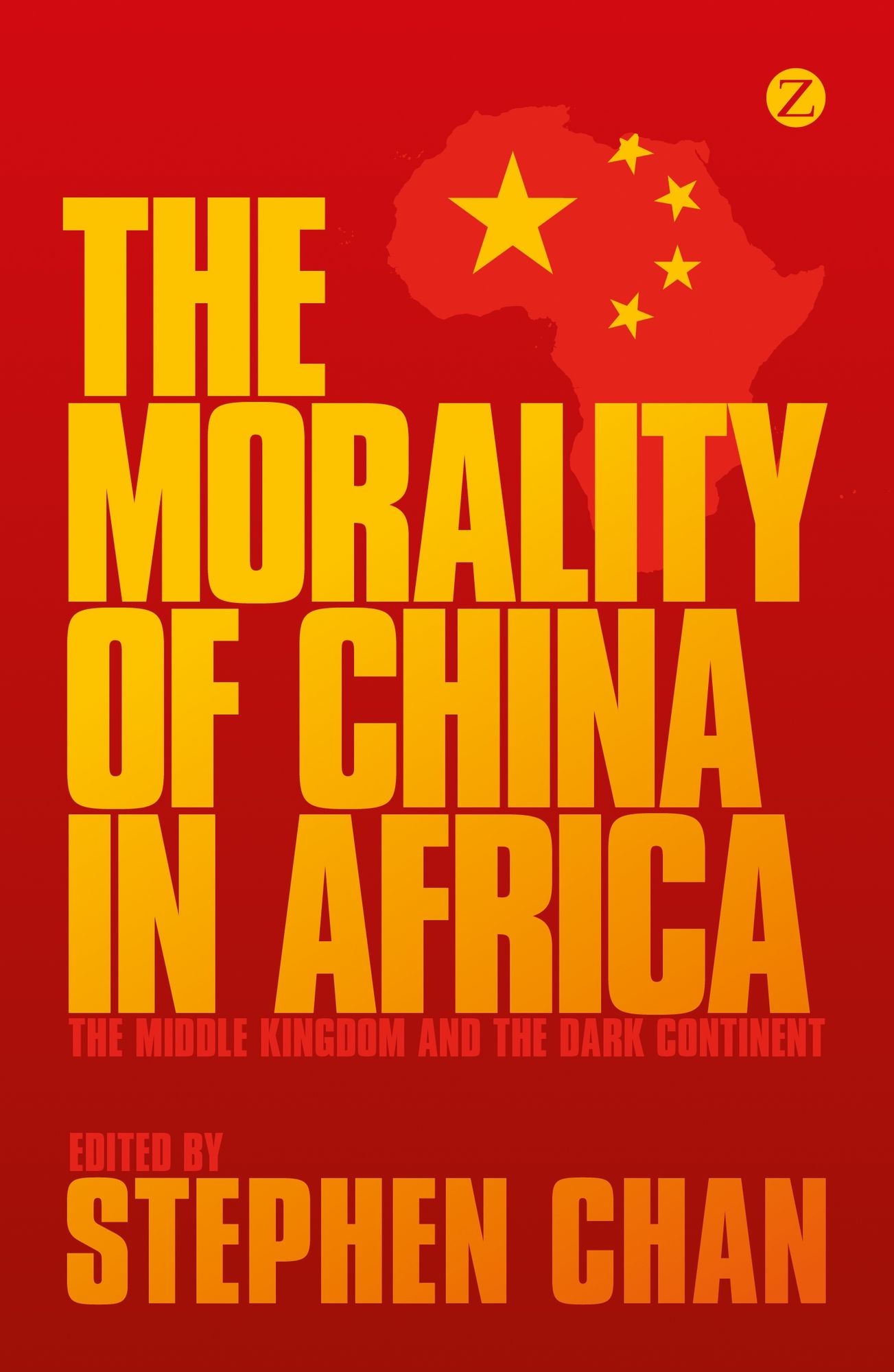 The Morality of China in Africa: The Middle Kingdom and the Dark Continent