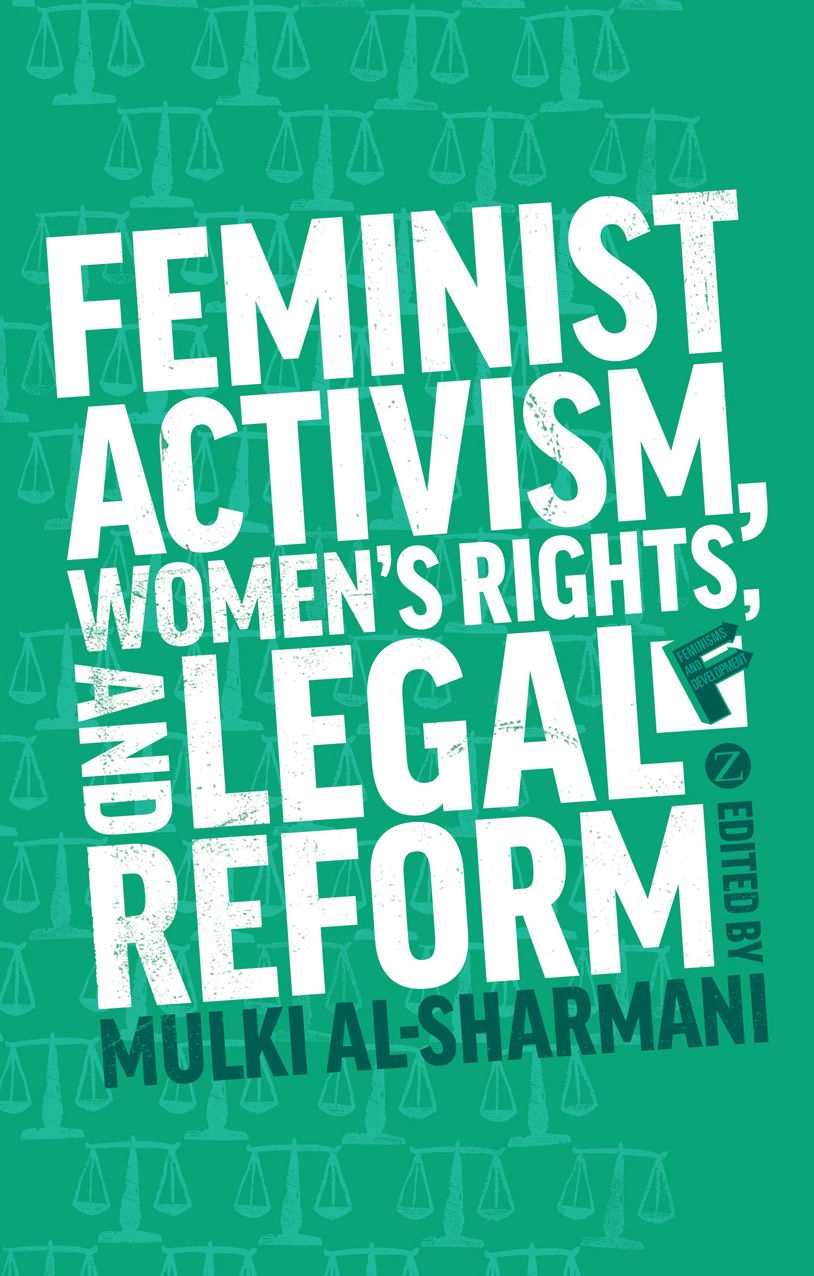 Feminist Activism, Women's Rights and Legal Reform