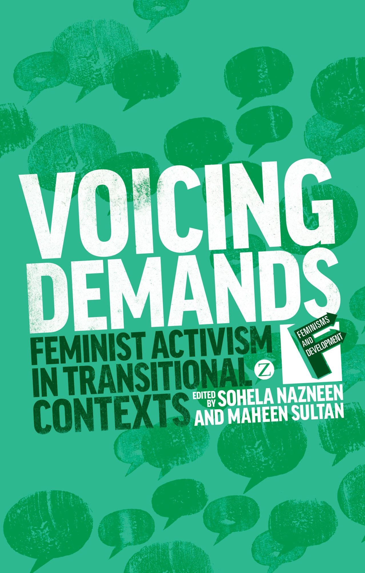 Voicing Demands: Feminist Activism in Transitional Contexts