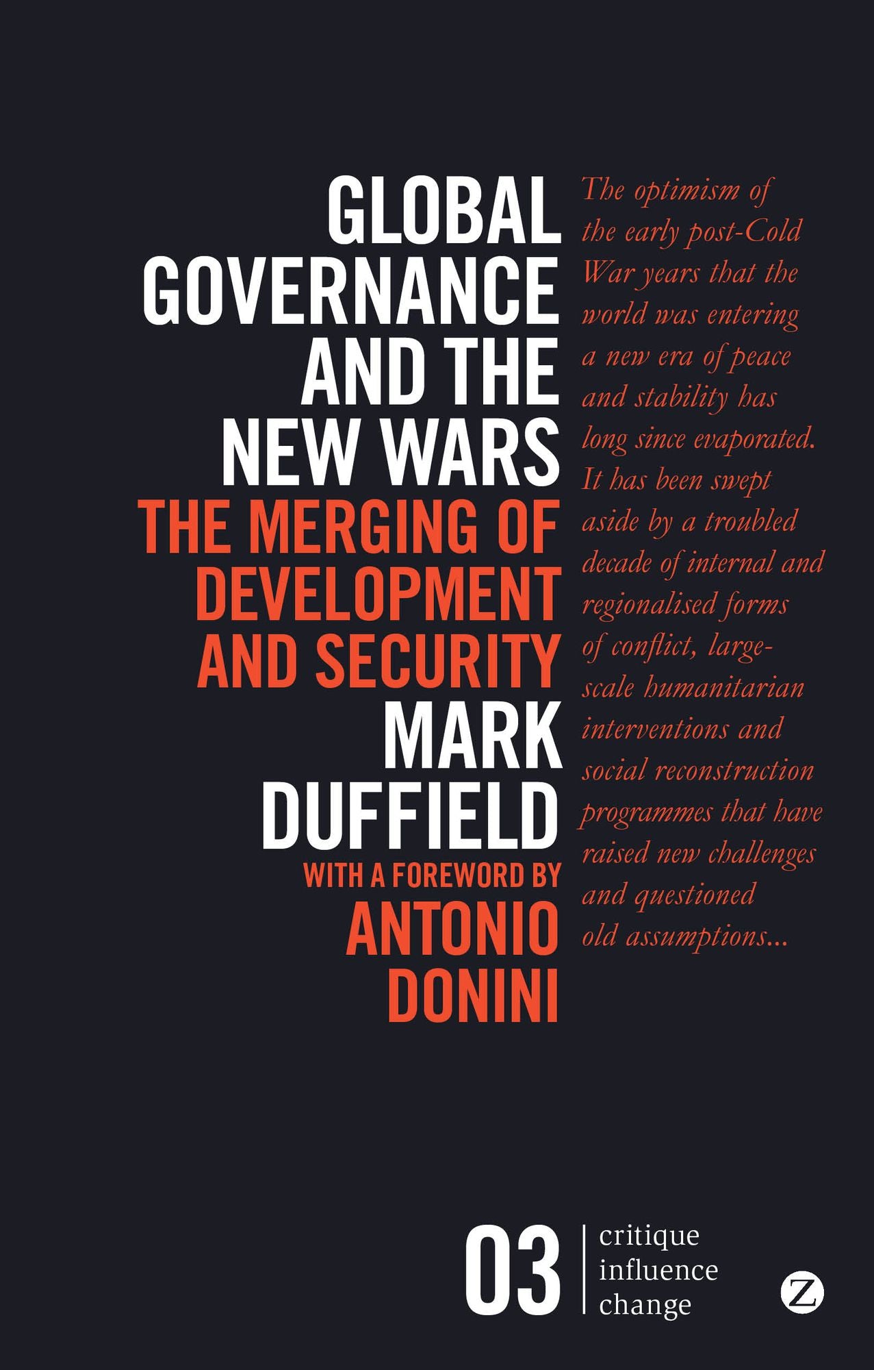 Global Governance and the New Wars: The Merging of Development and Security