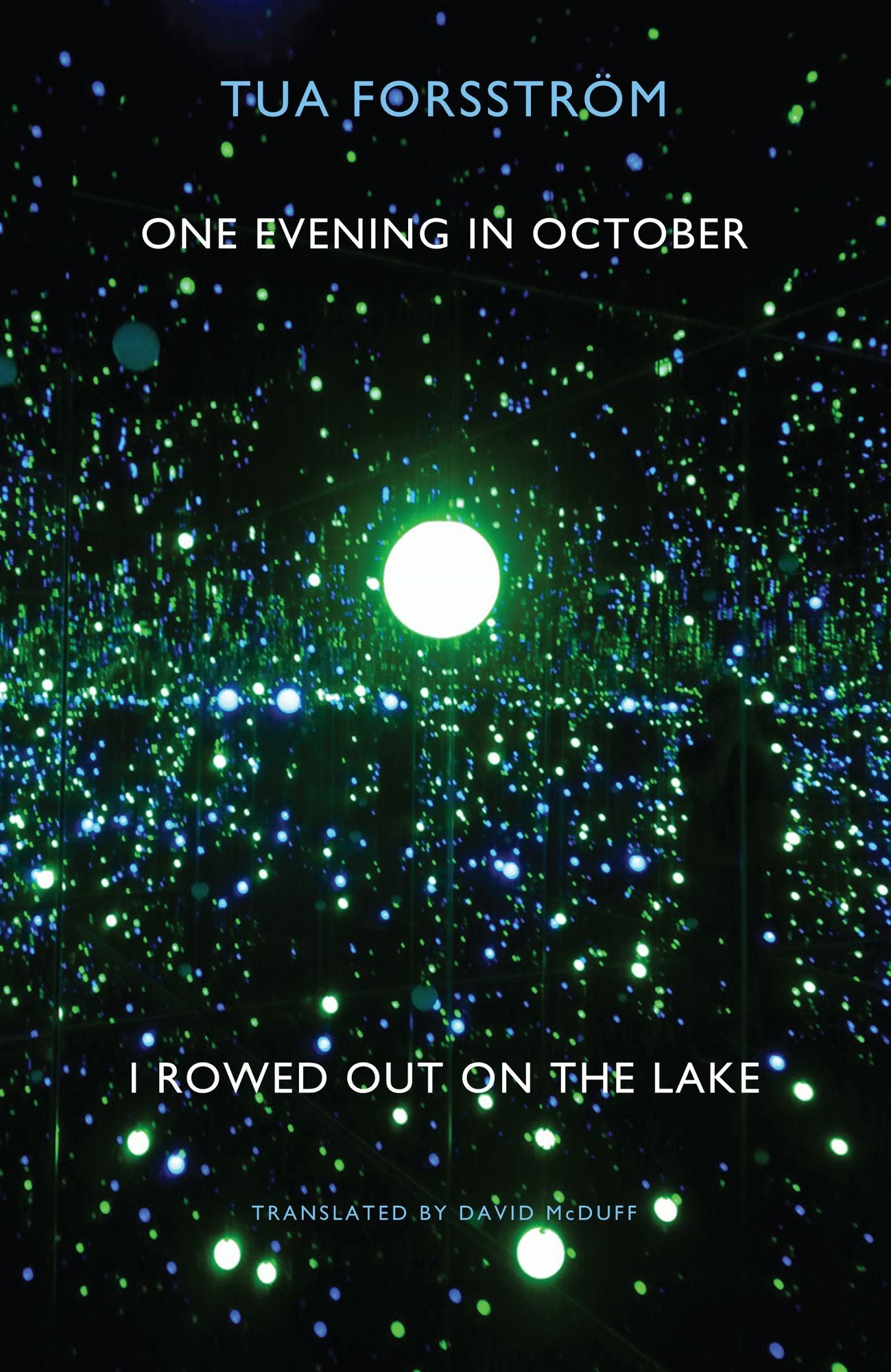 One Evening in October I Rowed Out on the Lake: En kvaÂ¨ll i oktober rodde jag ut paÂ° sjoÂ¨n